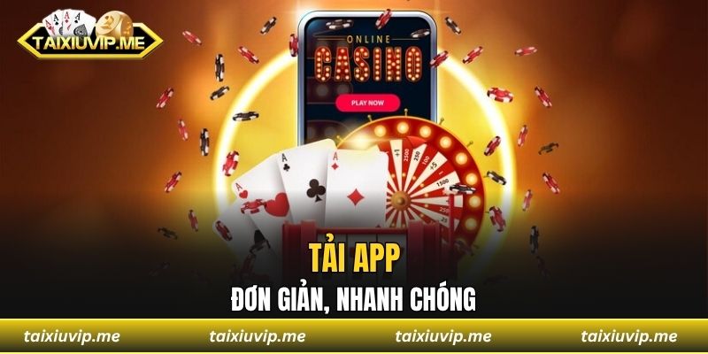 Tài Xỉu Android - Chơi Mượt Mà, Nhận Thưởng Cực Chất Tải app đơn giản, nhanh chóng